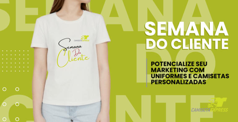 Camiseta Express Semana do Cliente