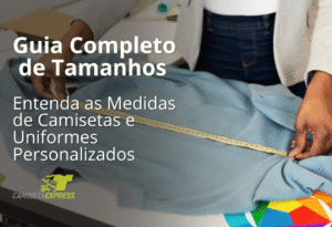 Guia Completo de Tamanhos