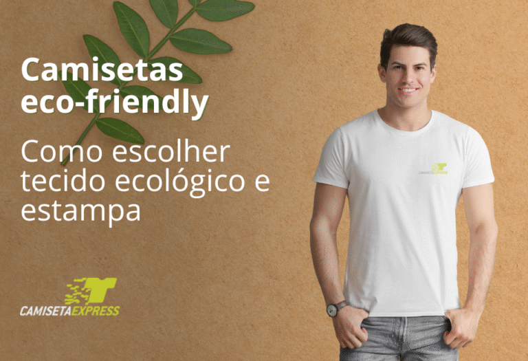 Como escolher tecido ecológico e estampa eco-friendly para sua camiseta