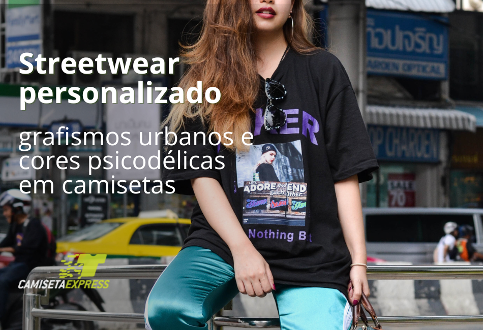 Streetwear personalizado