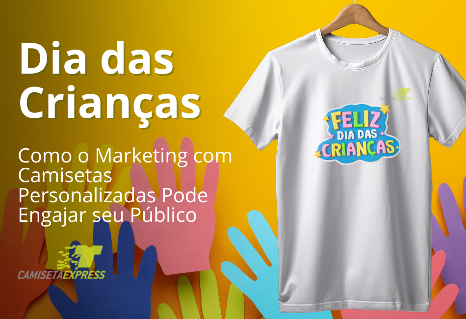 Dia das crianças - Camisetas Personalizadas