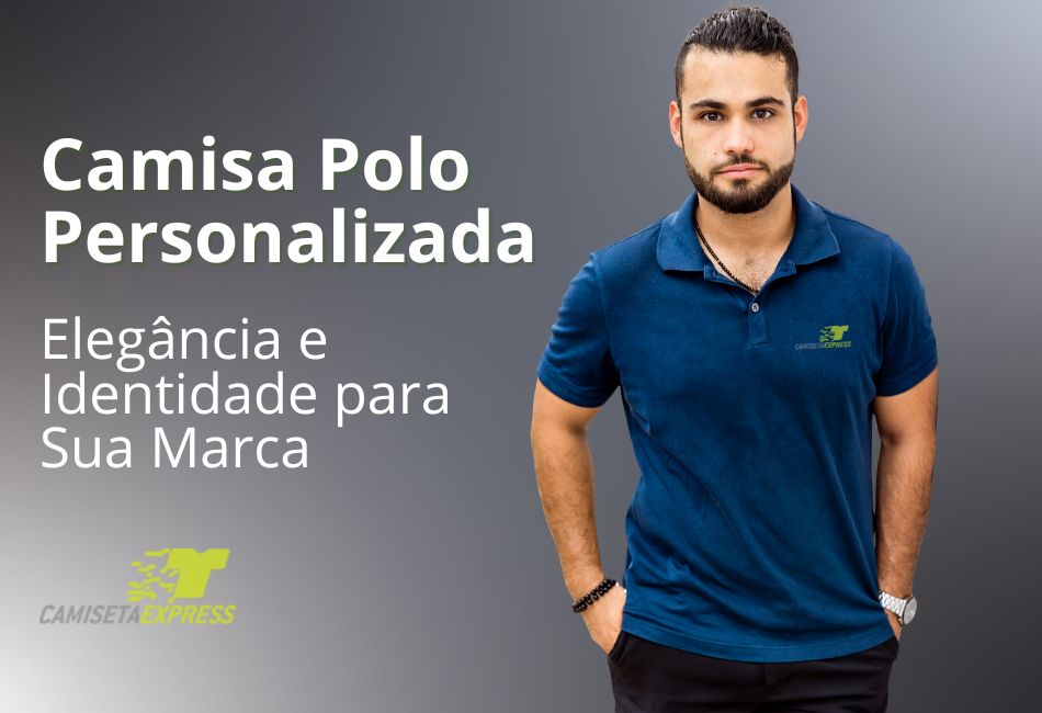 Camisa Polo Personalizada Elegância e Identidade para Sua Marca