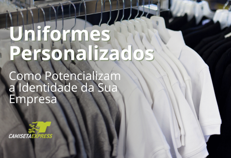 Como Uniformes Personalizados Potencializam a Identidade da Sua Empresa