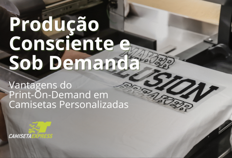 Produção Consciente e Sob Demanda Vantagens do Print-On-Demand em Camisetas Personalizadas (1)